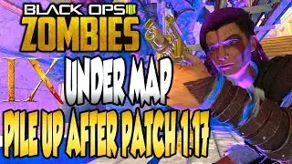 *IX* UNDER THE MAP PILE UP GLITCH (After Patch 1.17) -  BO4 ZOMBIE GLITCHES