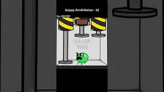 Guppy Annihilation - 18 ( Green ) #animation #shorts #funny #cute