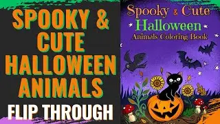 NO AI! Spooky & Cute Halloween Animals Coloring Book flip through