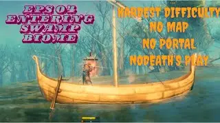 Valheim | Hardcore gameplay Eps. 04 | Entering Swamp Biome | Nodeath's Play | No Map No Portal