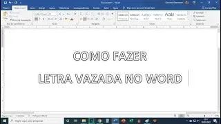 COMO FAZER LETRA VAZADA NO WORD