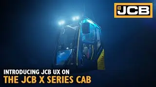 Introducing JCB UX on the JCB X Series Cab