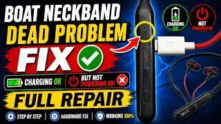 Boat Neckband Dead Problem Fix ✅ | Charging OK But Not Powering On ❌ Full Repair