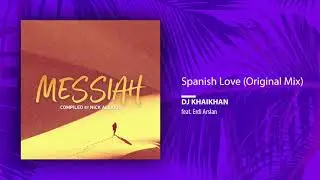 Dj Khaikhan feat. Erdi Arslan - Spanish Love (Single//Compiled by Nick Alexiou)