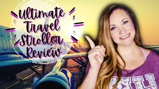 My New Favorite Travel Stroller | Ultimate Disney World Stroller | Summer Infant 3D Pac CS Lite