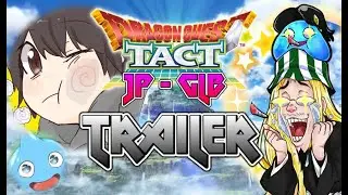 DQタクト TRAILER 🐉 DQT Jp - Glb INTERNATIONAL COLLABORATION ft @Naru_Channel  🐉 ドラゴンクエストタクト コラボレーション