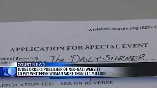 Publisher ordered to pay $14 million in Whitefish neo-Nazi case