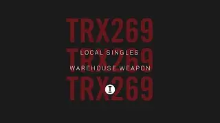 Local Singles - Warehouse Weapon [Tech House/Rave]