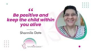 Cervical Cancer Survivor: Sharmila Date