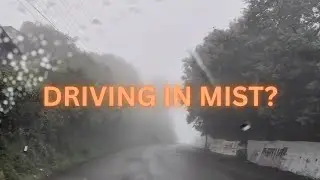 Driving in Mist & Fog 🚗🌫️ | Essential Safety Tips for Better Visibility