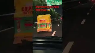Expressway pe Auto Rickshaw 😱 #shorts
