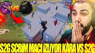 BARIŞ G S2G SCRİM MAÇI İZLİYOR ! KARA VS S2G MAİN FİGHT @TETOGamesTR 
