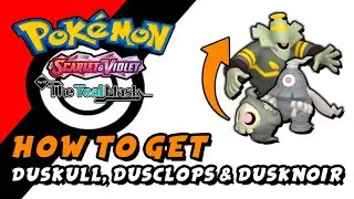 Pokemon Scarlet & Violet: The Teal Mask (DLC) - How To Get Duskull, Dusclops & Dusknoir