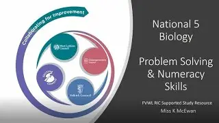 FVWL RIC National 5 Biology - Problem Solving Skills