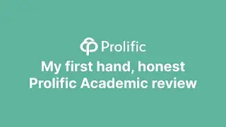 Обзор Prolific Academic: Как зарабатывать деньги на опросах (Prolific Surveys)