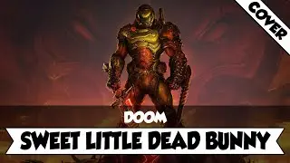 Doom - Sweet Little Dead Bunny  (Cover)