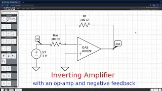 Inverting Amplifier - Op-Amp Circuits (Gain, Resistors, Negative Feedback, Build and Simulate)