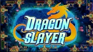 Dragon Slayer - 2017 Fish Hunting Video Redemption Game