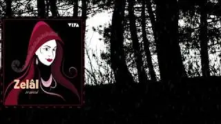 Zelal - Romani    [  © Viya Müzik ]
