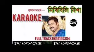 NIRIBILI NIKHA .KARAOKE. Kumar Sanu .assamese song track
