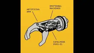 Artificial Arm - Space is the Place (Emotional Machines) Dominance Electricity