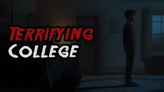 College Terrifying Experience | True Horror Story Animated 4k