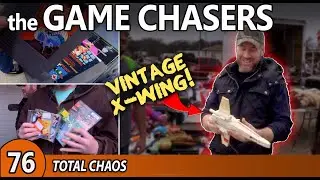 The Game Chasers Ep 76 - Total Chaos