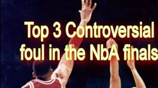 Top 3 Controversial Foul in the NBA Finals.#nba #viral #nbasuperstar #controversialfoul#youtuber