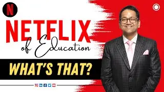 Netflix of Education | Biggest ever Launch in the history of Study At Home