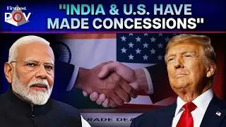 Why Did Trump Agree to India-U.S. Trade Deal? Economist Reveals&nbsp;| Firstpost PoV