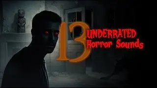 STOP Using Stock Screams! 13 UNDERRATED Horror Sounds for MAXIMUM TERROR (Royalty Free)