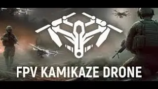 МЕСТА,НЫЧКИ В ИГРЕ FPV Kamikaze Drone