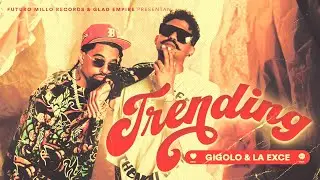 GIGOLO Y LA EXCE, JONNIEL RHYTHMZ - TRENDING (VIDEO OFICIAL)