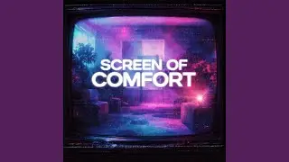 Screen of Comfort