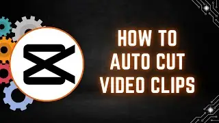 How to Auto Cut Video Clips in CapCut PC