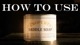 Чистка и восстановление кожи с помощью SADDLE SOAP