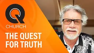 The Quest for Truth - Anth Chapman - Sunday 21st March 2021