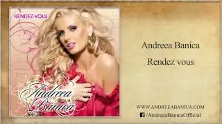 Andreea Banica - Rendez-vous