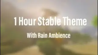 Resting in a Stable (Breath of The Wild Rain Ambience)