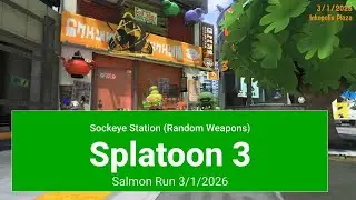 Splatoon 3: Salmon Run 3/1/2026