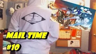 Mail Time! Episode #10 