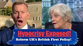 Reform UK&rsquo;s &lsquo;British First&rsquo; Claim: Hypocrisy Exposed?