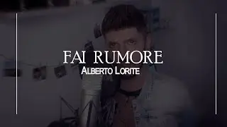 Fai Rumore - Diodato | Alberto Lorite (Cover) #SanRemo #ESC