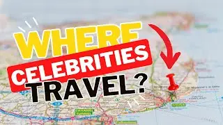 top tier celebrities travels