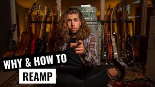 WHY AND HOW TO REAMP?