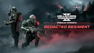 [Helldivers 2] They Asked For Covert Ops, I Brought A Walking Tank (Redacted Regiment Warbond)