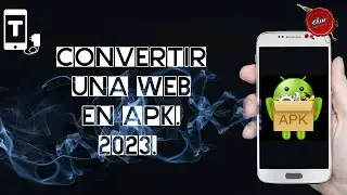 CONVERTIR UNA PAGINA WEB EN UN APK - 2023