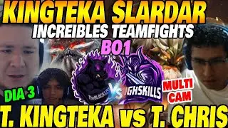 ⚔️ KINGTEKA SLARDAR con INCRE&Iacute;BLES TEAMFIGHTS 🔥 T. KINGTEKA vs T. CHRIS 🌎 ZEINTERNACIONAL DIA 3