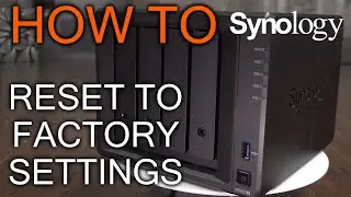 How to Hard Reset Synology DiskStation (Factory Reset Mode 2)