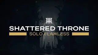 Solo Flawless Dungeon - Shattered Throne (Titan) // Destiny 2